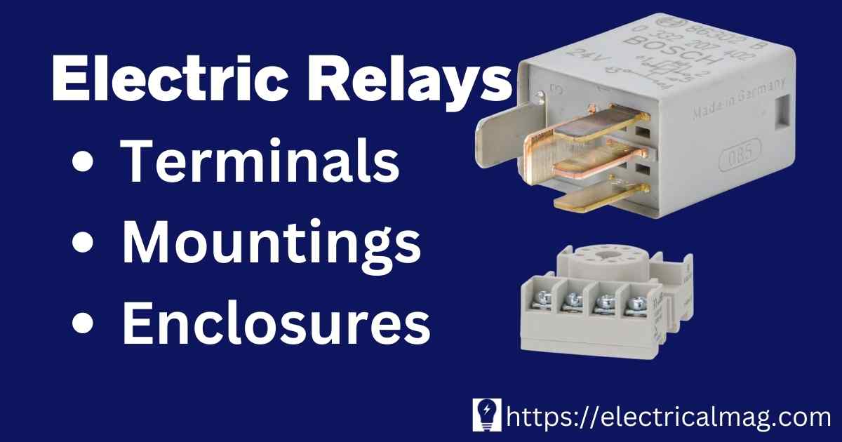 Relays Terminals Mountings Enclosures